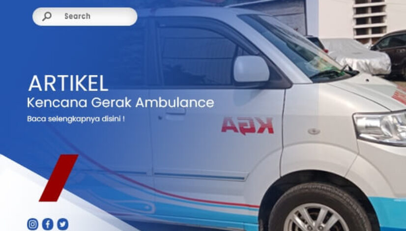 Kencana Gerak Ambulance - JASA AMBULANCE JAKARTA
